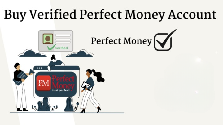 Buy Verified Perfect Money Account